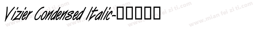Vizier Condensed Italic字体转换